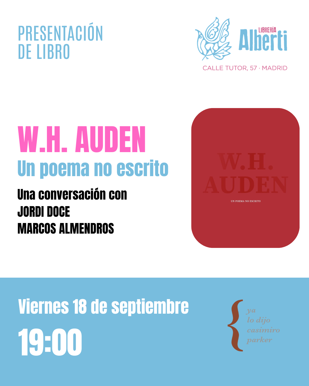 W.H. AUDEN, Un poema no escrito (Ya lo dijo Casimiro Parker)