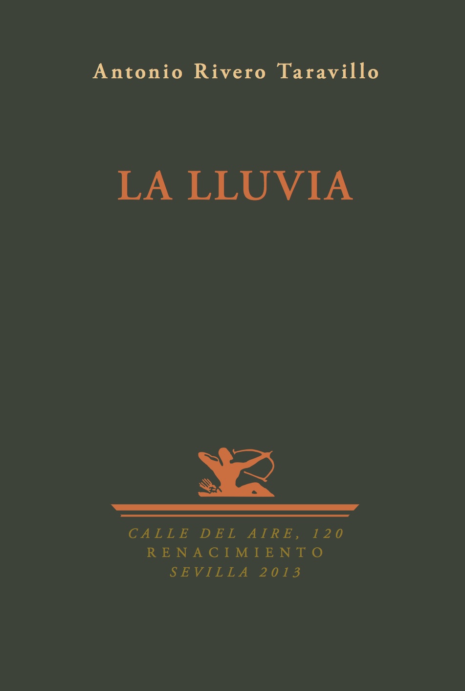 Antonio Rivero Taravillo. La LLuvia (Renacimiento)