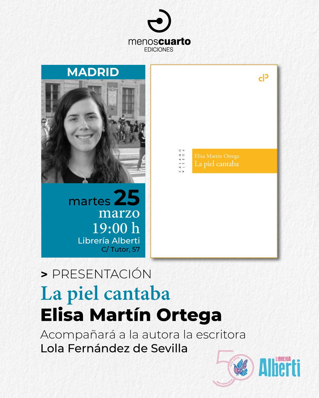 ELISA MARTÍN ORTEGA, La piel cantaba (Menoscuarto)