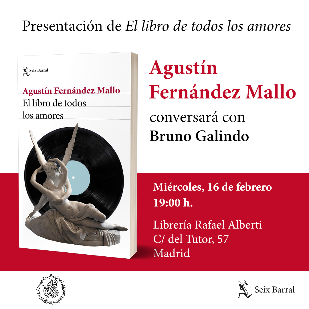 AGUSTÍN FERNÁNDEZ MALLO, El libro de todos los amores (Seix Barral)