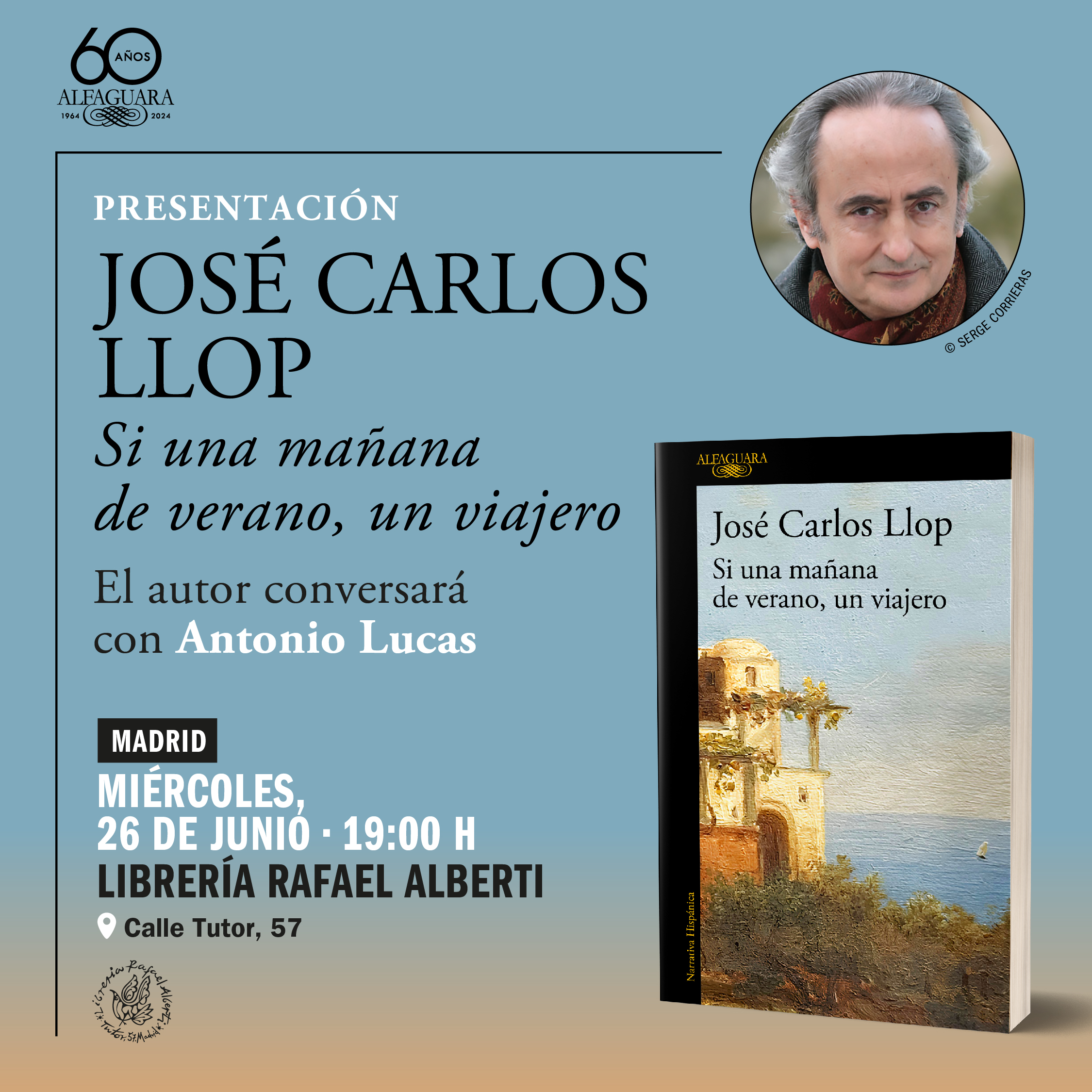 JOSÉ CARLOS LLOP, Si una mañana de verano, un viajero (Alfaguara)