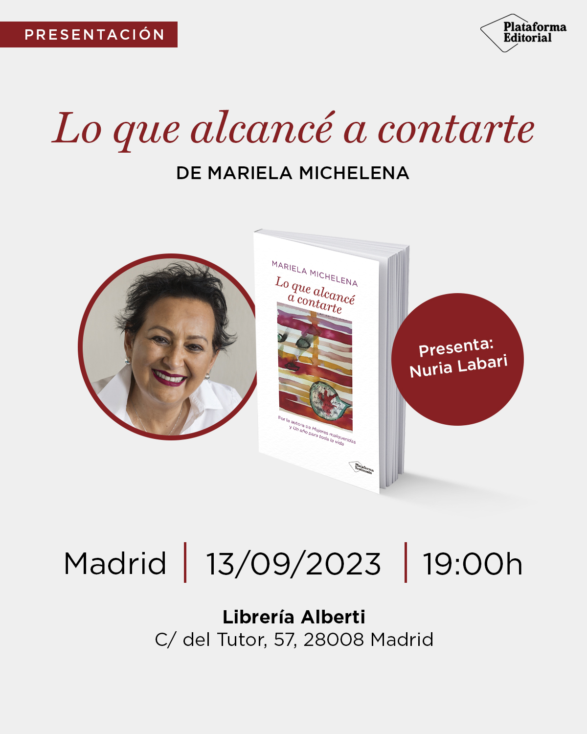 MARIELA MICHELENA, Lo que alcancé a contarte (Plataforma)