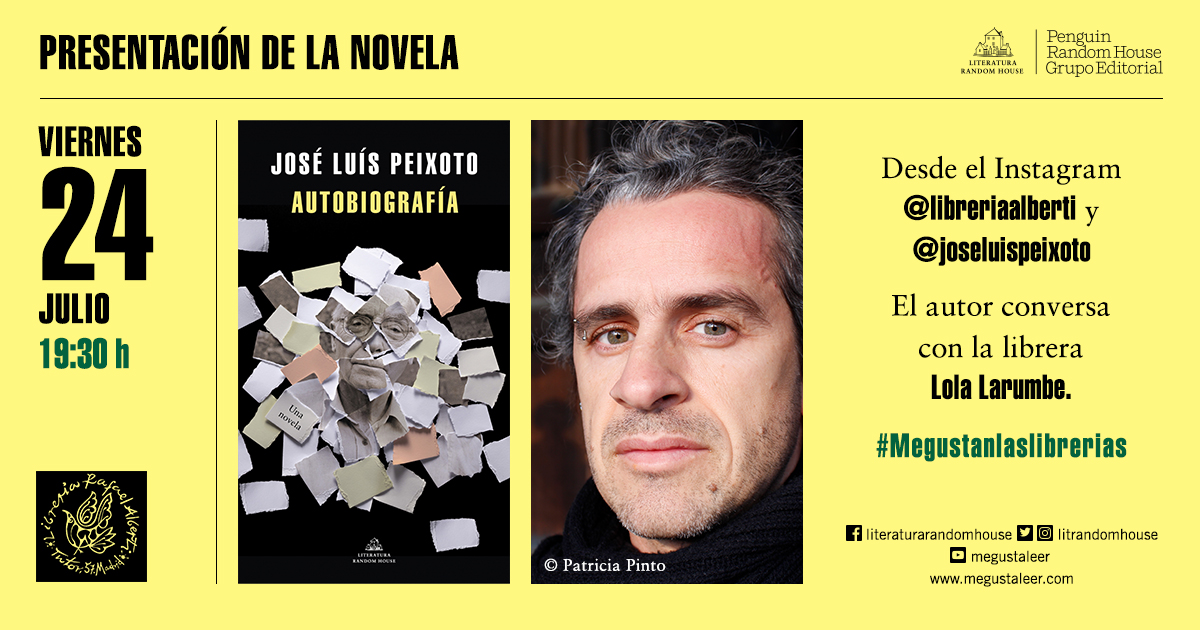JOSÉ LUIS PEIXOTO presenta 'Autobiografía' (Literatura Random House)