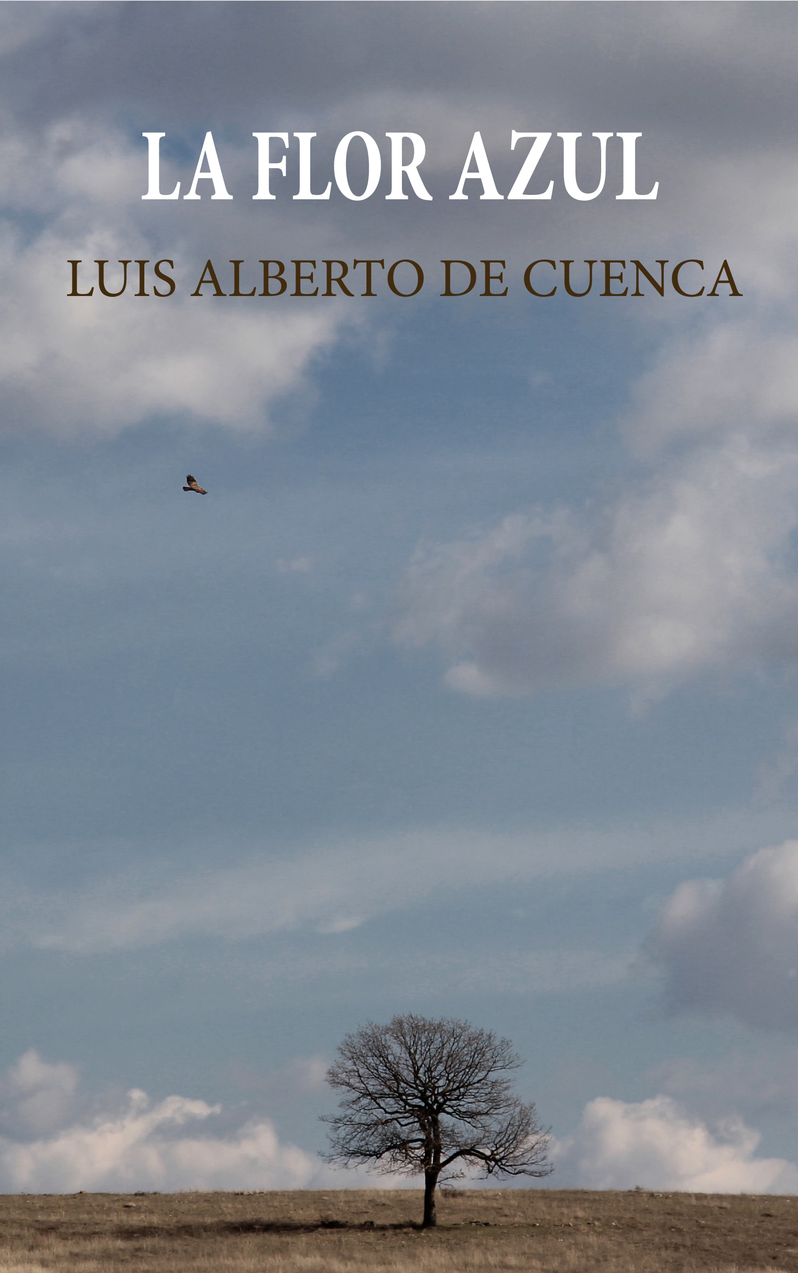 LUIS ALBERTO DE CUENCA. La flor azul (Raspabook)