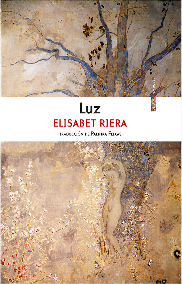 ELISABET RIERA. Luz (Sexto Piso)