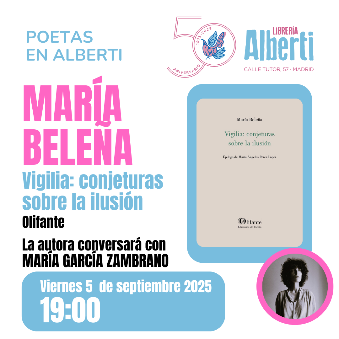 MARÍA BELEÑA, Vigilia: conjeturas sobre la ilusión (Olifante)