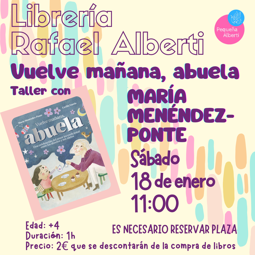 Vuelve mañana, abuela. Cuentacuentos y taller con MARÍA MENÉNDEZ-PONTE