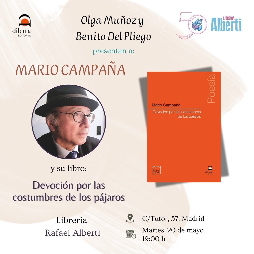 MARIO CAMPAÑA, Devoción por las costumbres de los pájaros (Dilema Editorial)