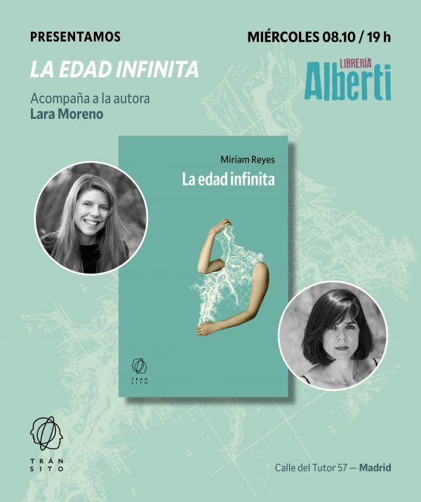MIRIAM REYES, La edad infinita (Tránsito)