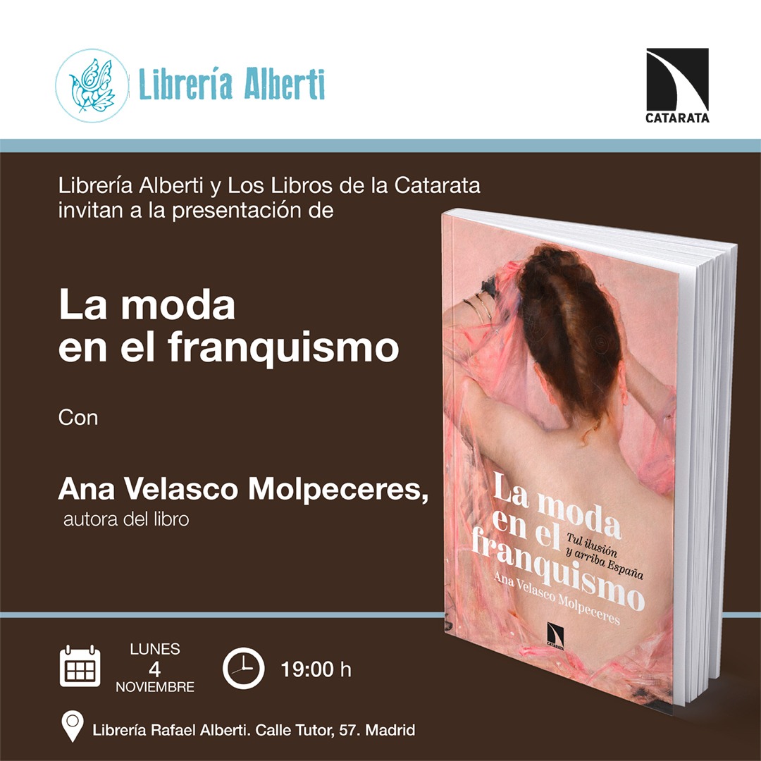 ANA VELASCO MOLPECERES, La moda en el franquismo (Catarata)