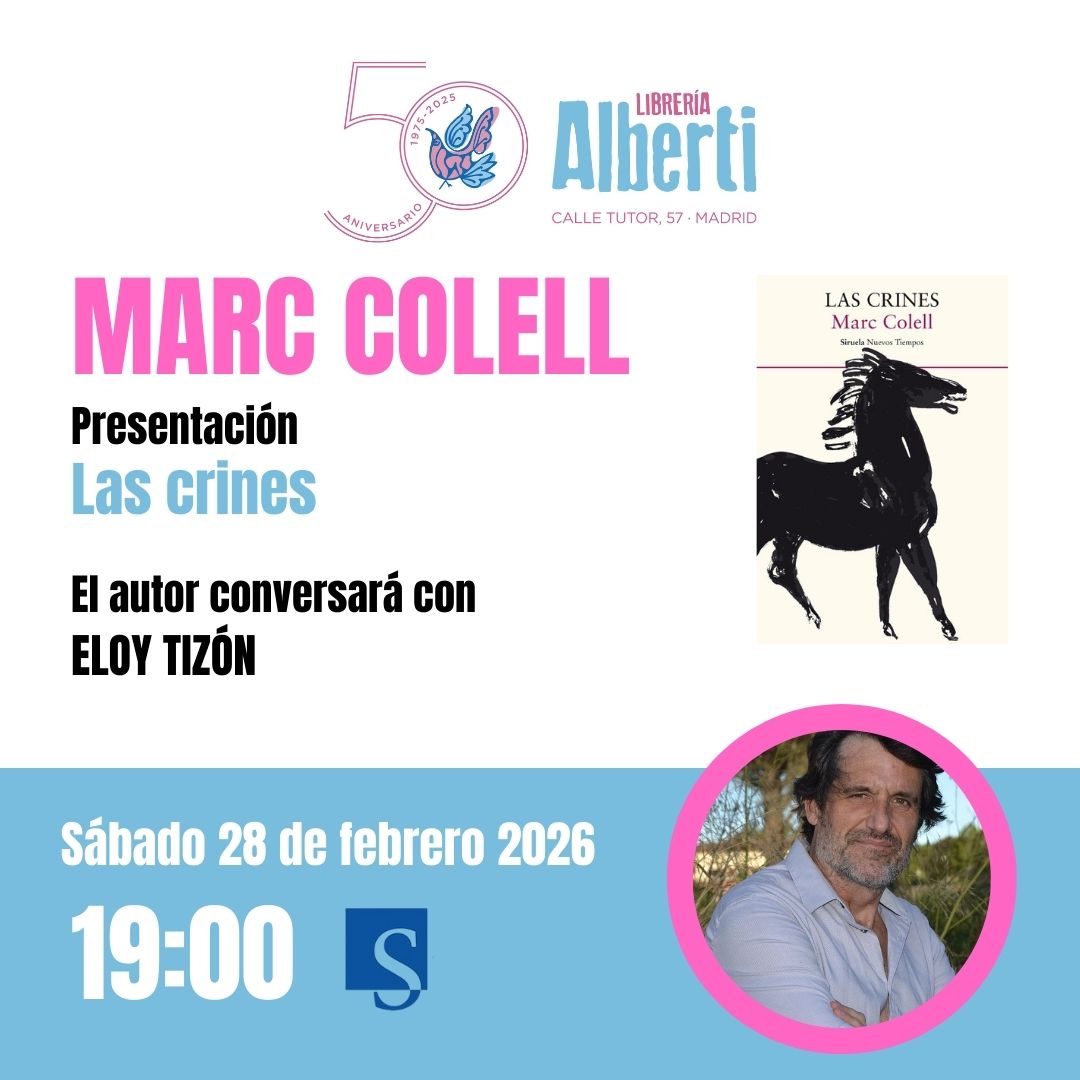 MARC COLELL, Las crines (Siruela)