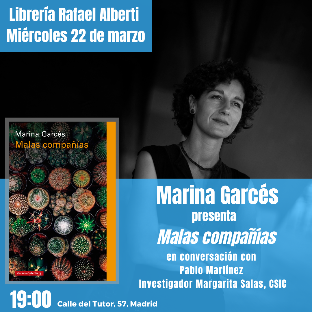 MARINA GARCÉS, Malas compañías (Galaxia Gutenberg)