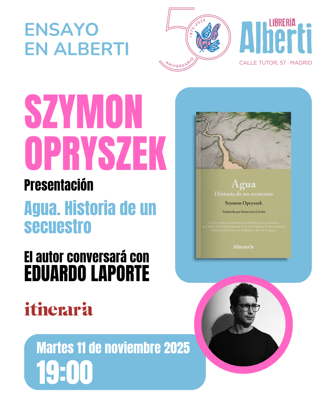 SZYMON OPRYSZEK, Agua. Historia de un secuestro (Itineraria Editorial)