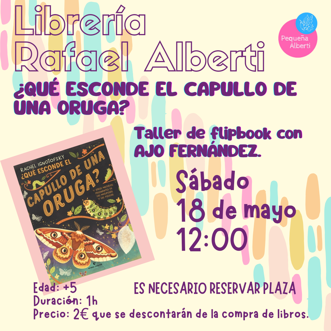 ¿Qué esconde el capullo de una oruga? | Taller de flipbook con AJO FERNÁNDEZ (Errata Naturae)