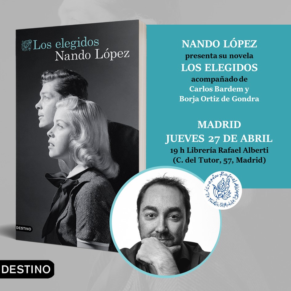 NANDO LÓPEZ, Los elegidos (Destino)