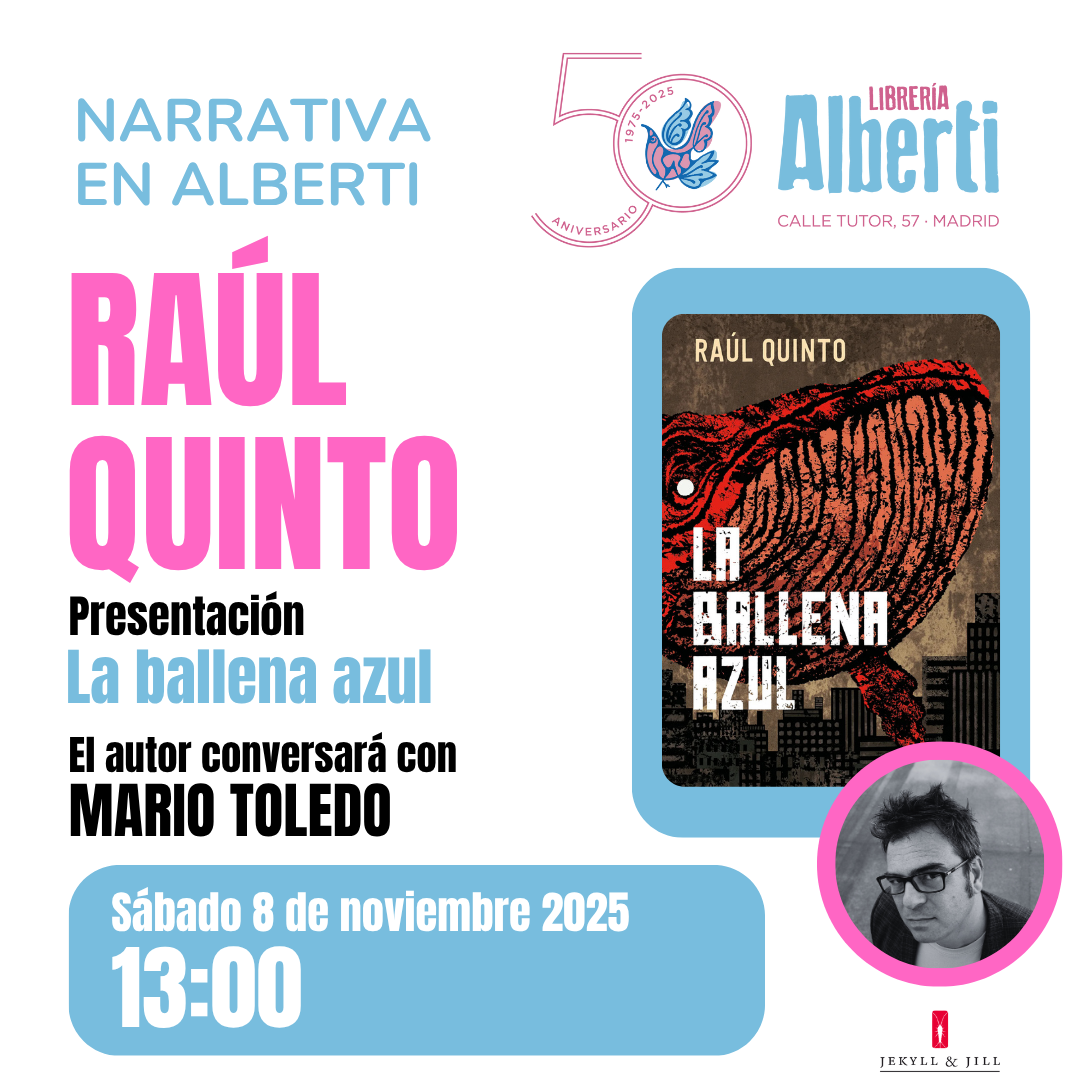 RAÚL QUINTO, La ballena azul (Jekill & Jill)