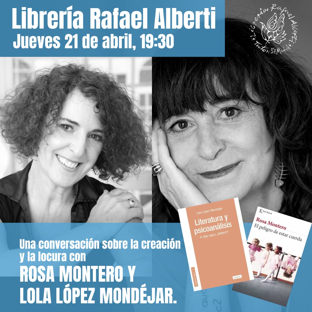 ROSA MONTERO, El peligro de estar cuerda (Seix Barral)