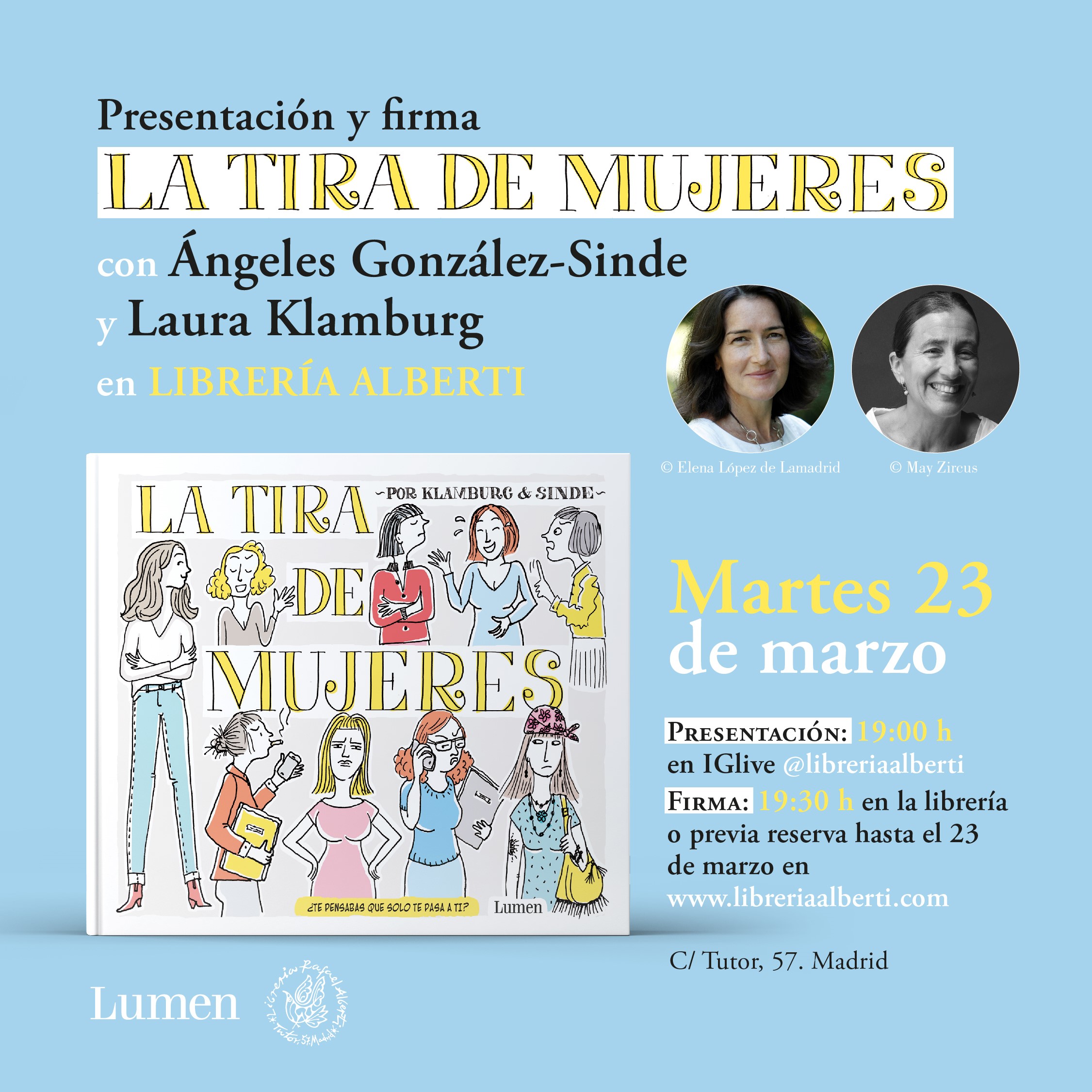 ÁNGELES GONZÁLEZ SINDE y LAURA KLAMBURG presentan y firman 'La tira de mujeres' (Lumen)