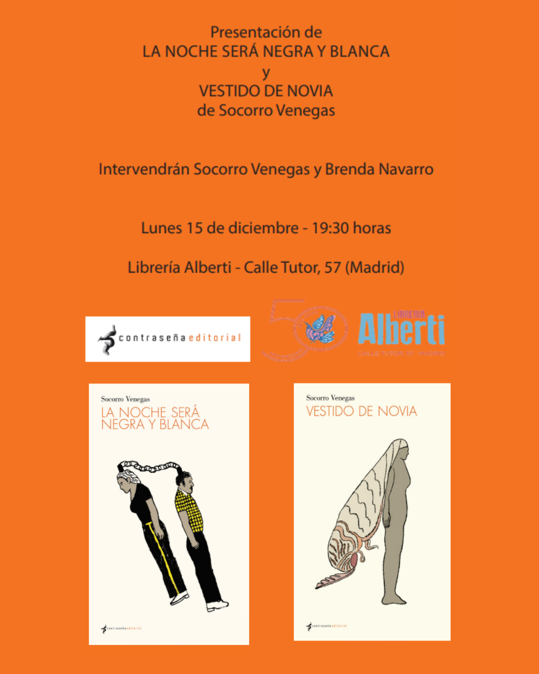 SOCORRO VENEGAS, La noche será negra y blanca // Vestido de novia (Contraseña)