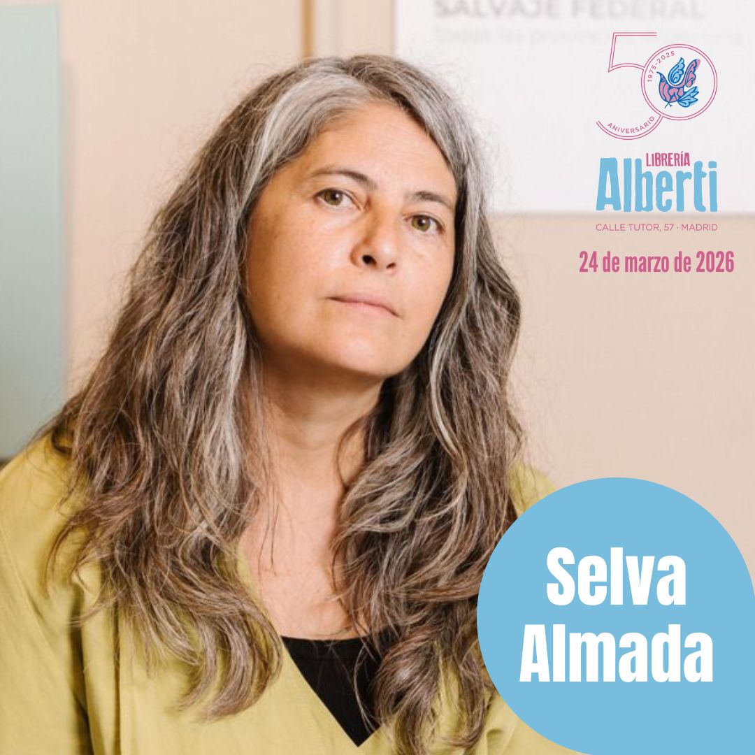 SELVA ALMADA, Una casa sola (Random House)