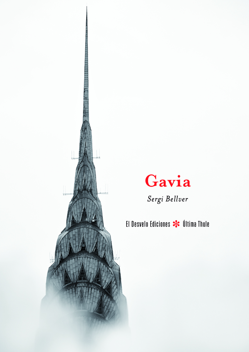 SERGI BELLVER. Gavia (El Desvelo Ediciones)