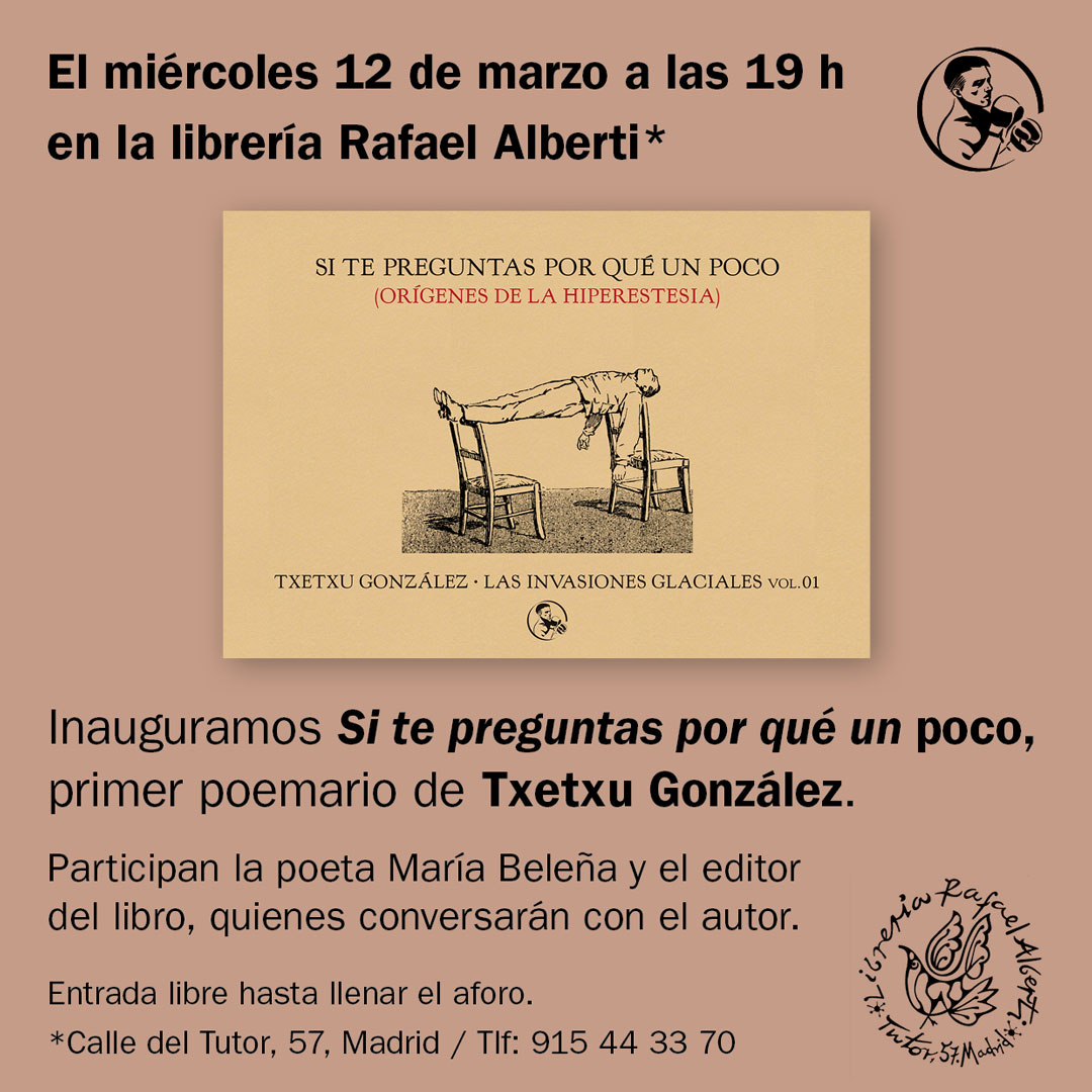 TXETXU GONZÁLEZ, Si te preguntas por qué un poco. Orígenes de la hiperestesia (La uña rota)