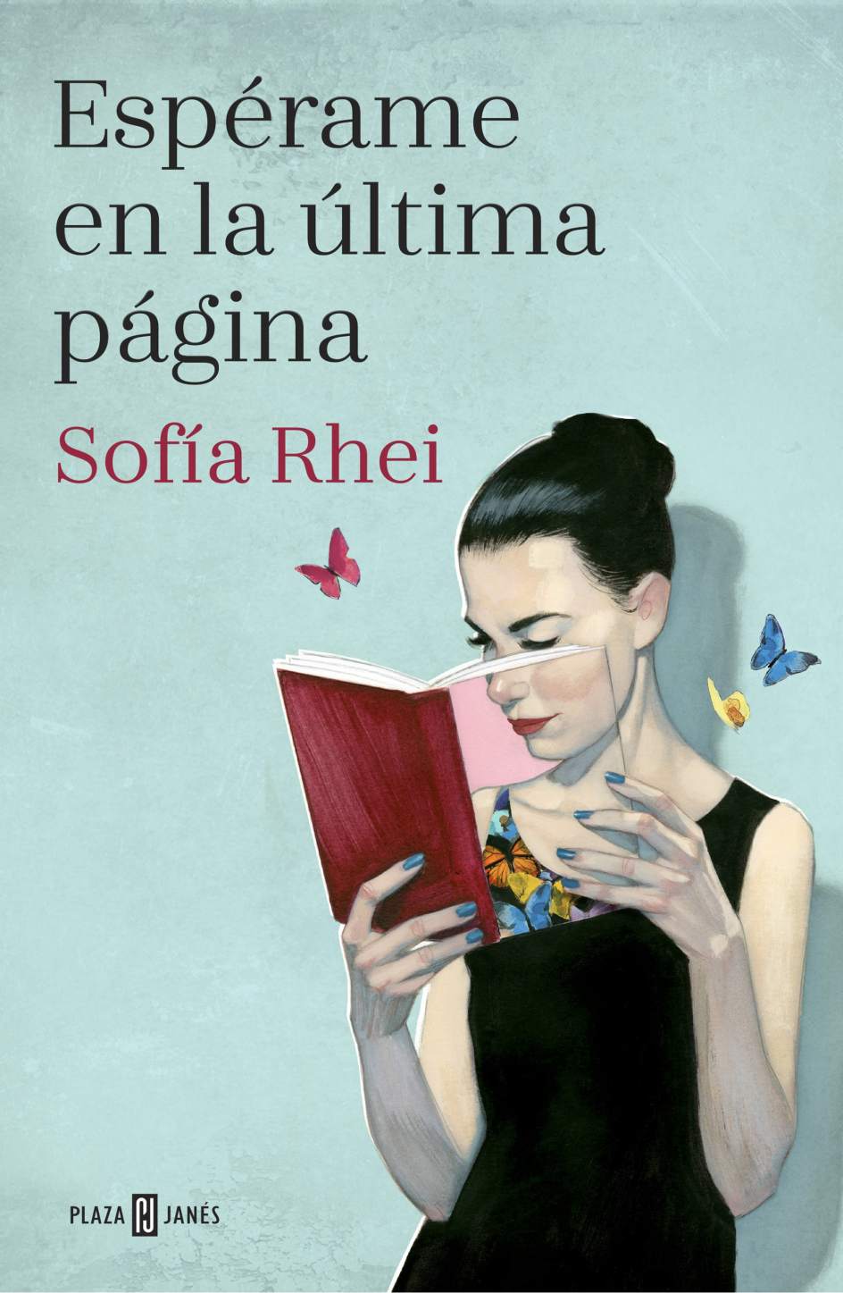 SOFÍA RHEI. Espérame en la última página (Plaza&Janés)