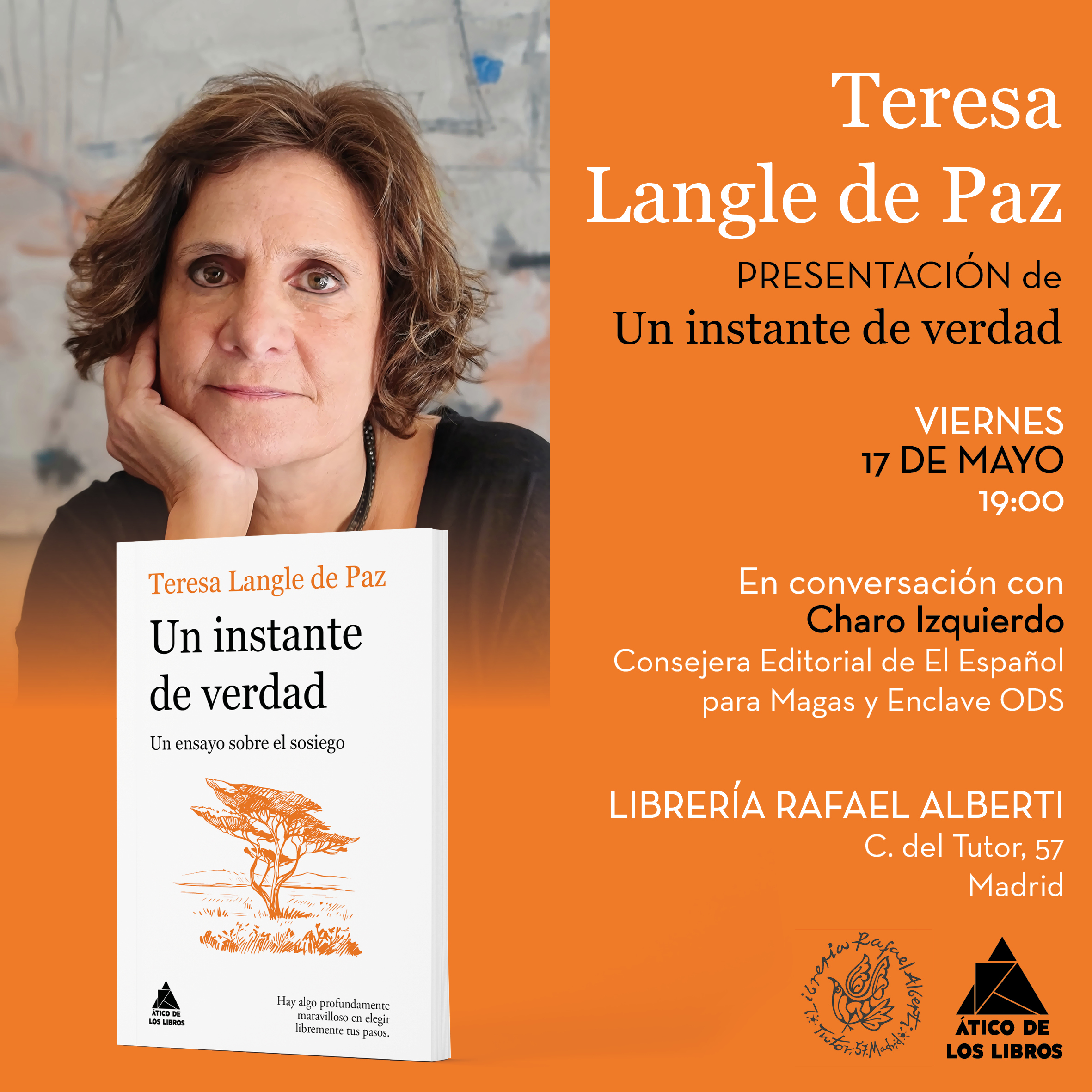 TERESA LANGLE DE PAZ, Un instante de verdad. Un ensayo sobre el sosiego (Ático de los libros)