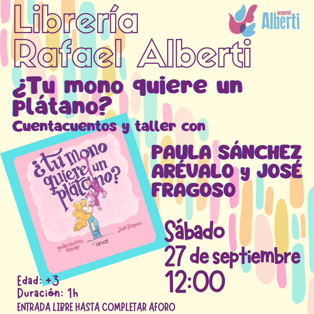 ¿Tu mono quiere un plátano? | Cuentacuentos y taller con PAULA SÁNCHEZ ARÉVALO y JOSÉ FRAGOSO (Narval)