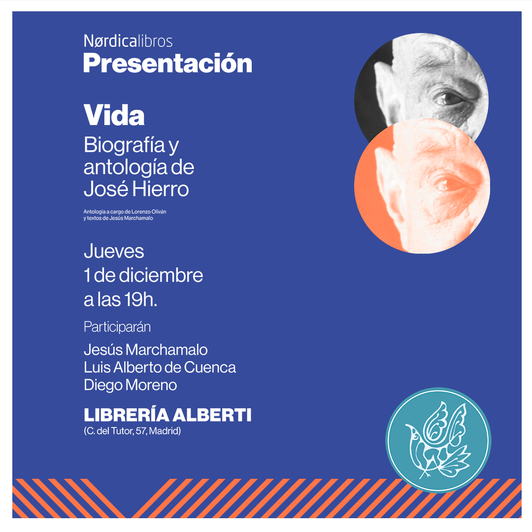 JESÚS MARCHAMALO, Vida. Biografía y antología de José Hierro (Nórdica)