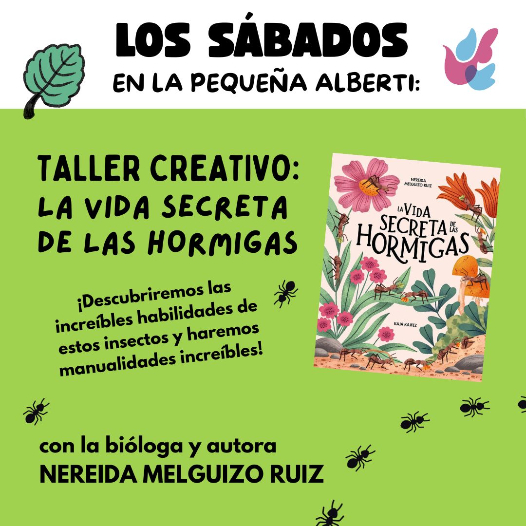 Taller creativo: La vida secreta de las hormigas con NEREIDA MELGUIZO RUIZ