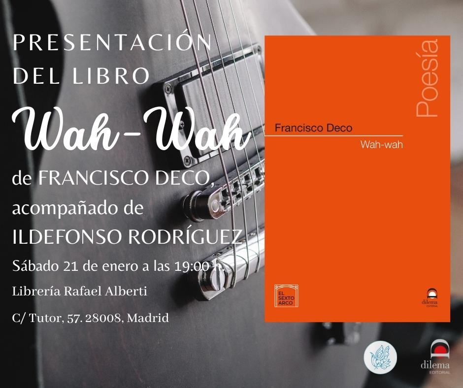 FRANCISCO DECO, Wah-wah (Editorial  Dilema)