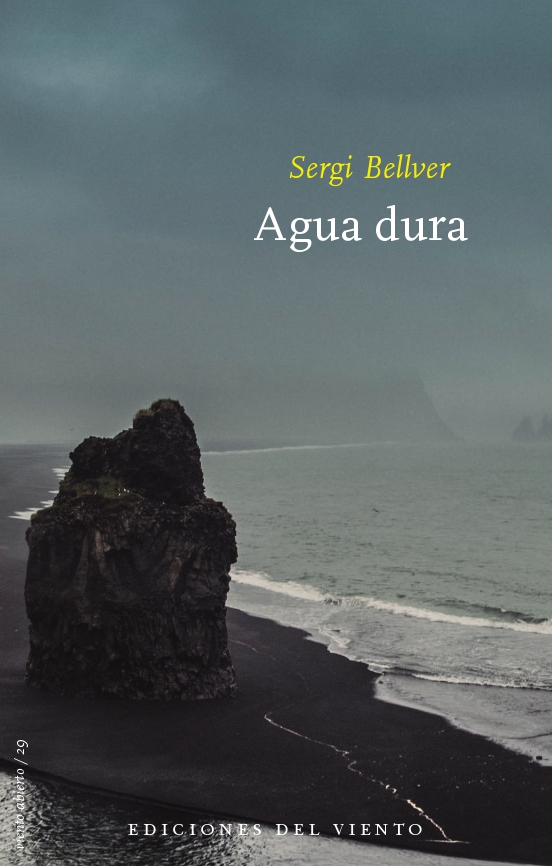 Sergi Bellver. Agua Dura (Ediciones del Viento)
