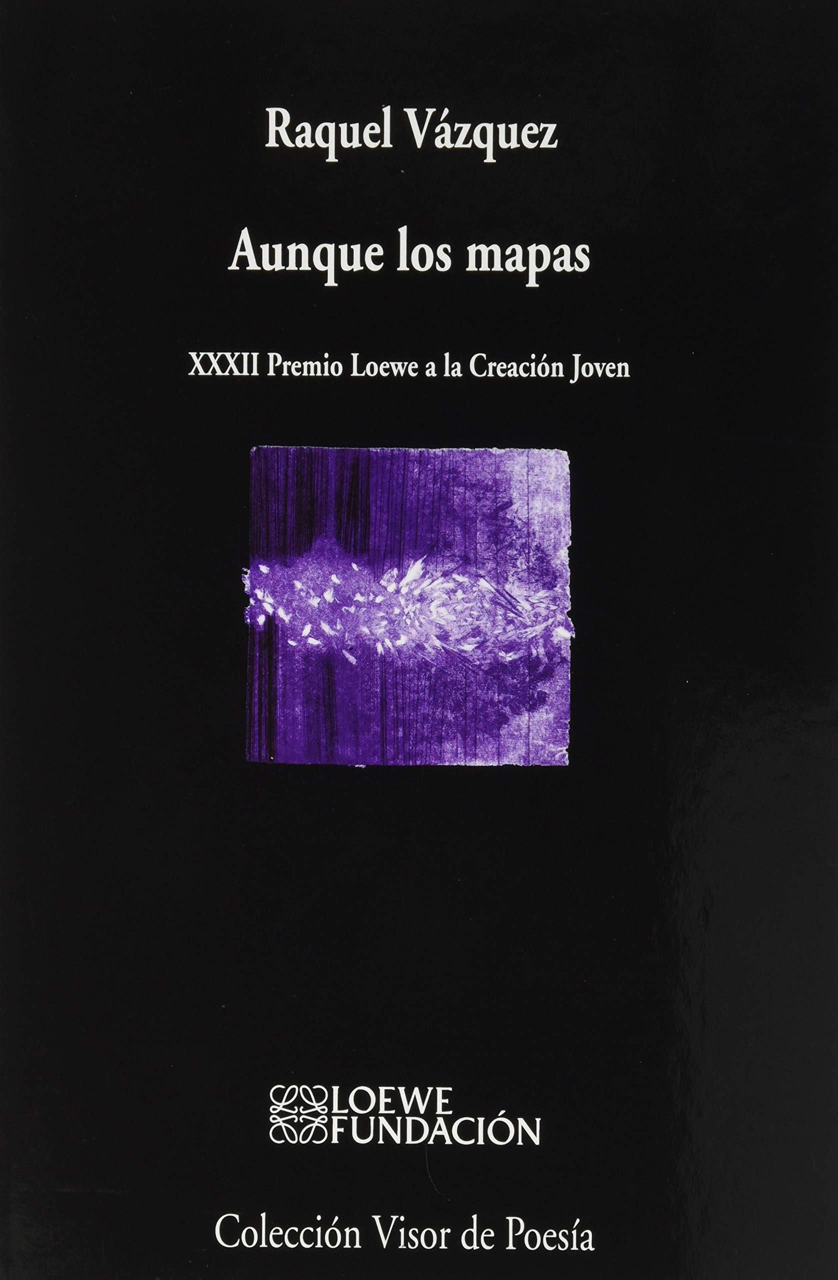 RAQUEL VÁZQUEZ  presenta y firma 'Aunque los mapas' (Visor)