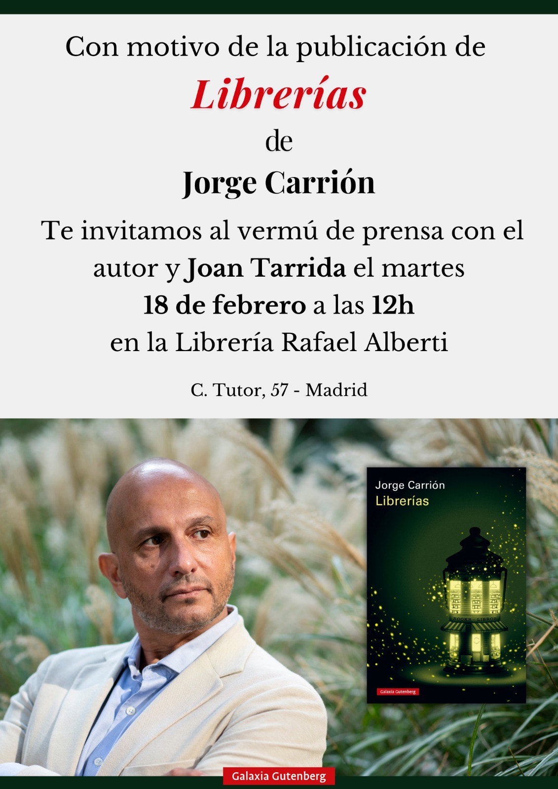 JORGE CARRIÓN, Librerías (Galaxia Gutenberg) | Encuentro con prensa