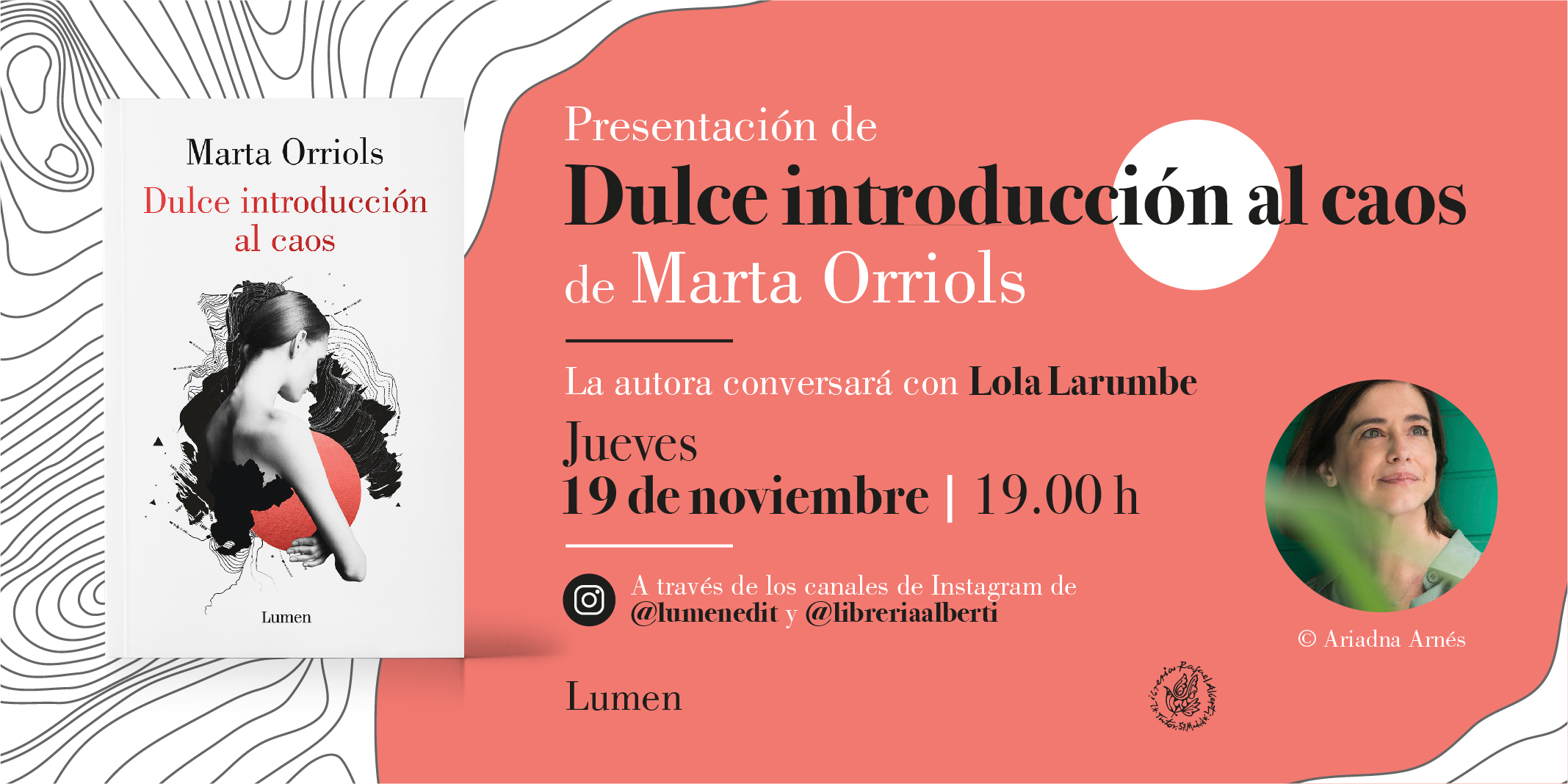 MARTA ORRIOLS presenta 'Dulce introducción al caos' (Lumen)