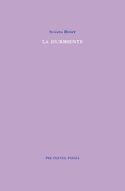 La durmiente. Susana Benet (Pre-Textos)