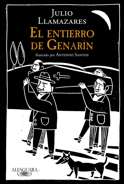 JULIO LLAMAZARES, El entierro de Genarín (Alfaguara)