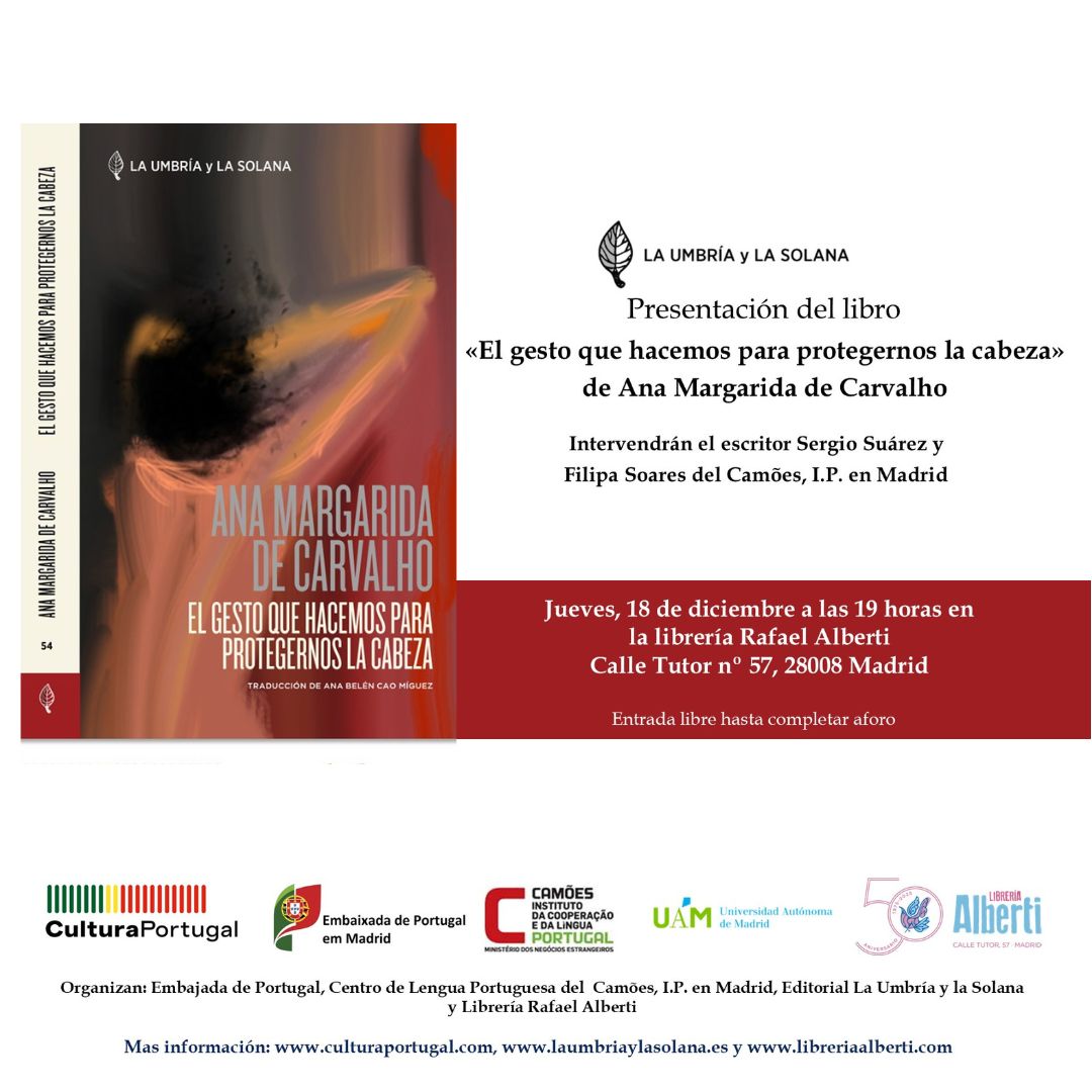 ANA MARGARIDA DE CARVALHO, El gesto que hacemos para protegernos la cabeza (La umbría y la solana)