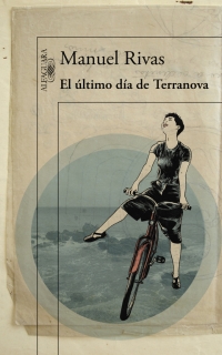 MANUEL RIVAS, El último día de Terranova (Alfaguara)