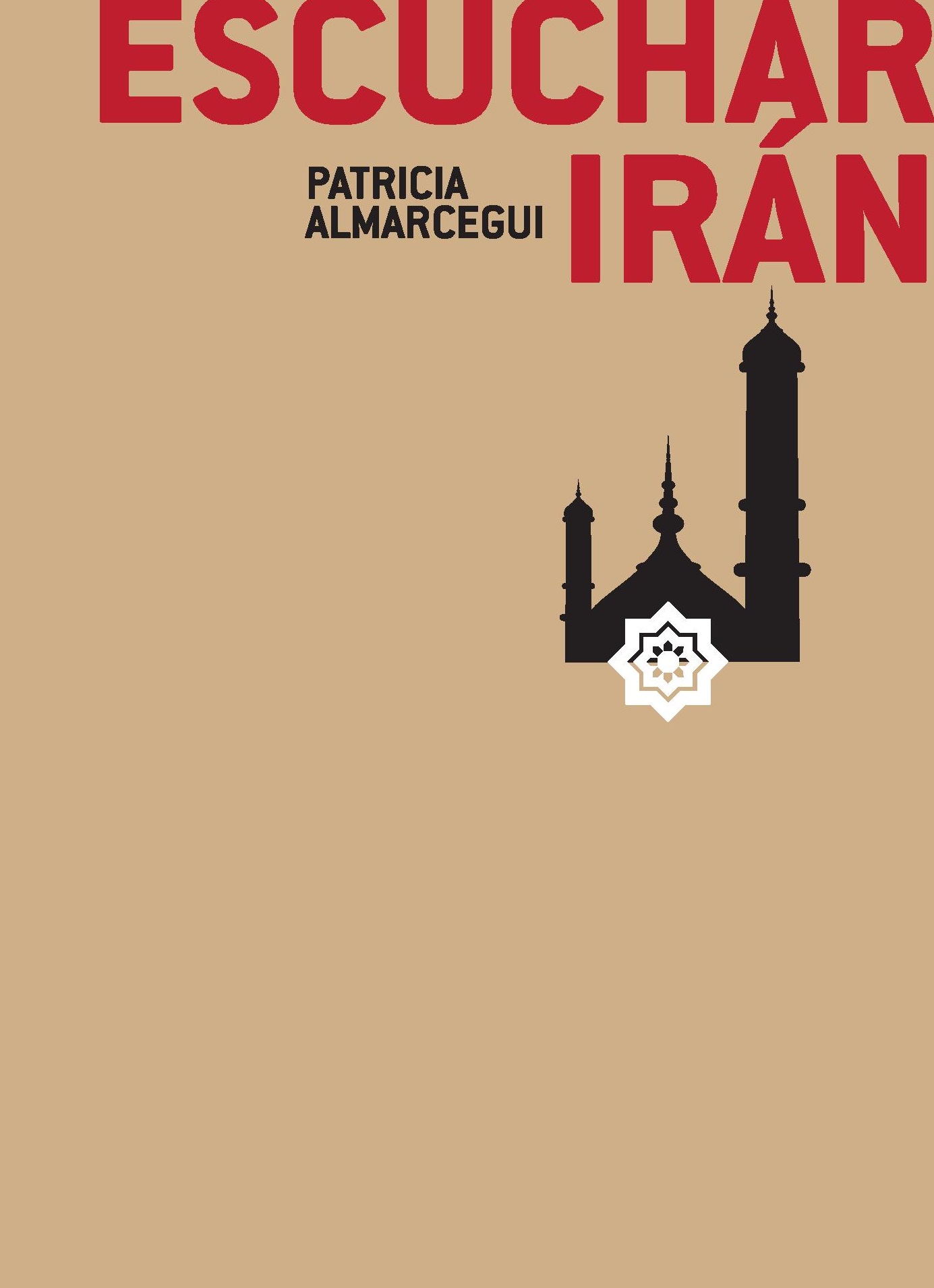 PATRICIA ALMARCEGUI, Escuchar Irán (Newcastle Ediciones) 