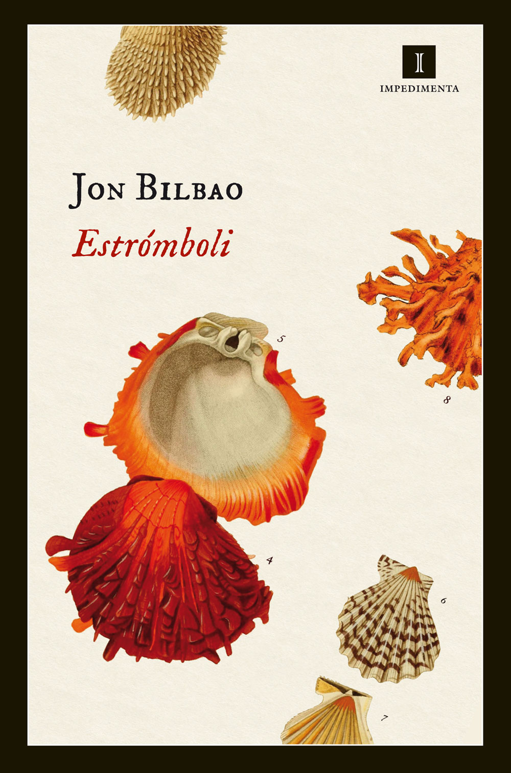 JON BILBAO, Estrómboli (Impedimenta)