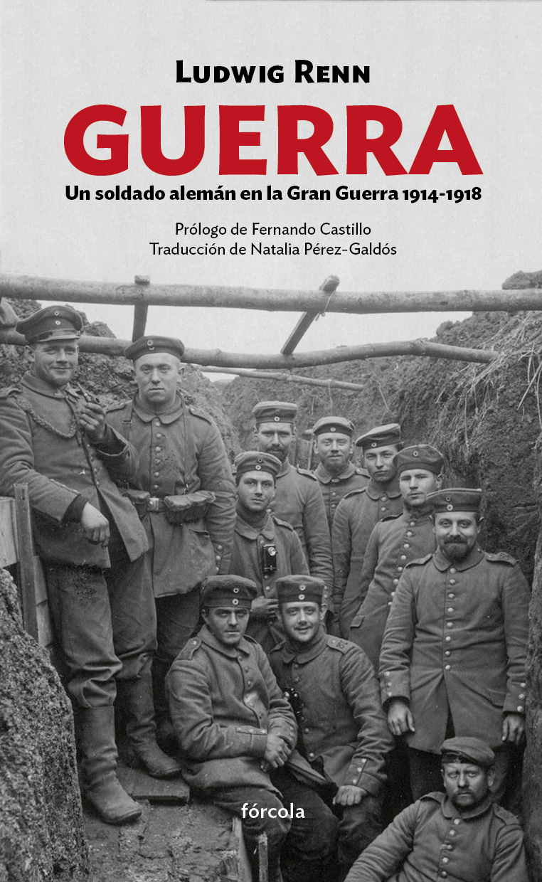 Guerra. Un soldado alemán en la Gran Guerra, 1914-1918 (Fórcola ediciones)