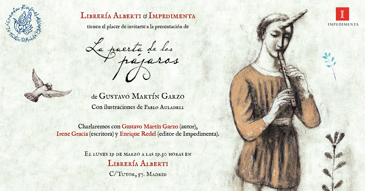 Gustavo Martín Garzo. La puerta de los pájaros. (Impedimenta)