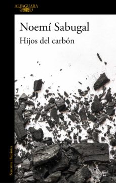 NOEMÍ SABUGAL presenta y firma 'Hijos del carbón' (Alfaguara)