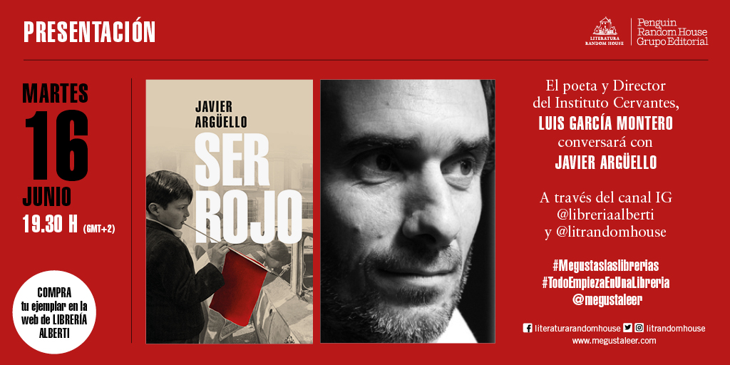 JAVIER ARGÜELLO, 'Ser rojo' (Literatura Random House)