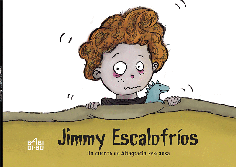 JIMMY ESCALOFRÍOS - Cuentacuentos para niños y taller para padres sobre miedos infantiles