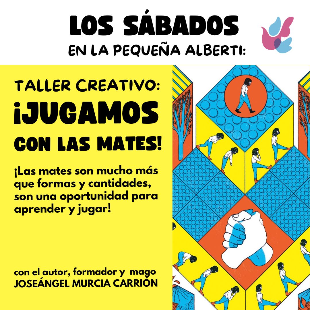 Taller creativo ¡jugamos con las mates! junto a JOSEÁNGEL MURCIA CARRIÓN - ¡¡PLAZAS AGOTADAS!!
