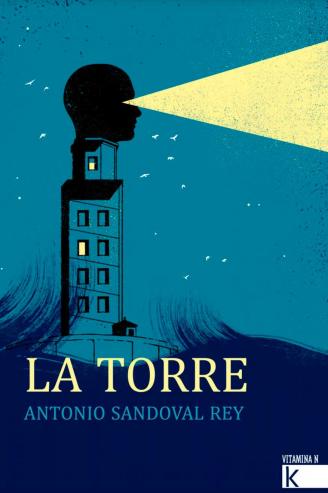 ANTONIO SANDOVAL. La Torre (Faktoría K de Libros)