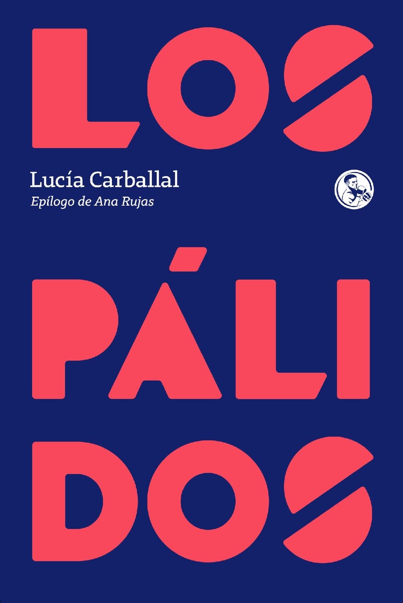 LUCÍA CARBALLAL, Los pálidos (La uña rota)